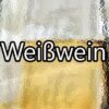 Weißwein